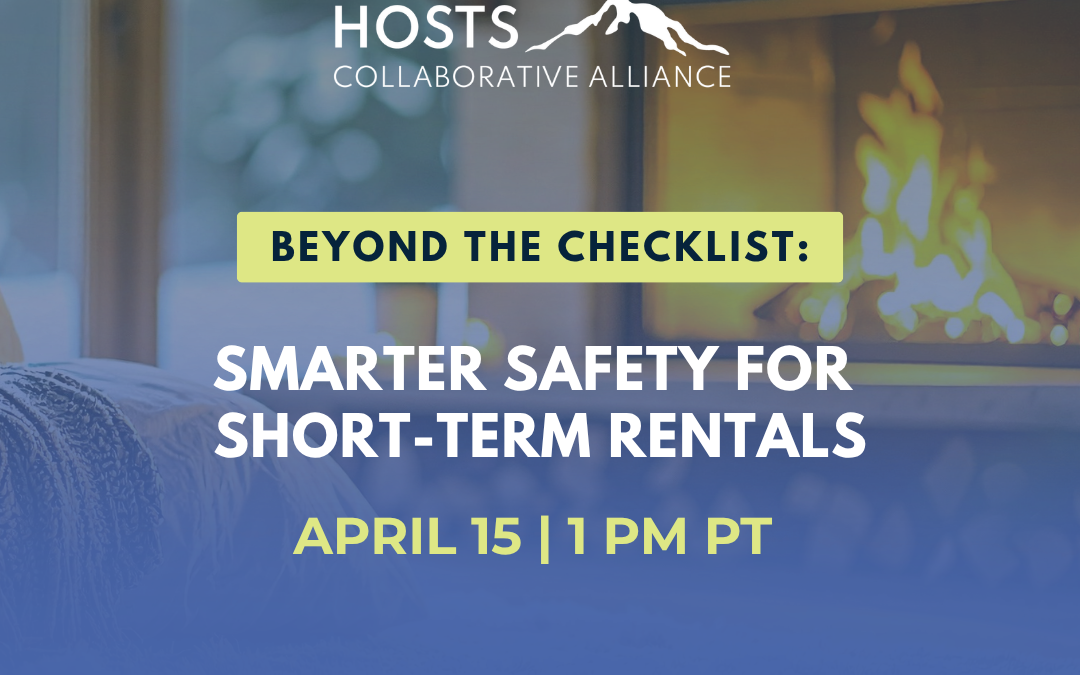 Beyond the Checklist: Smarter Safety for Short-Term Rentals